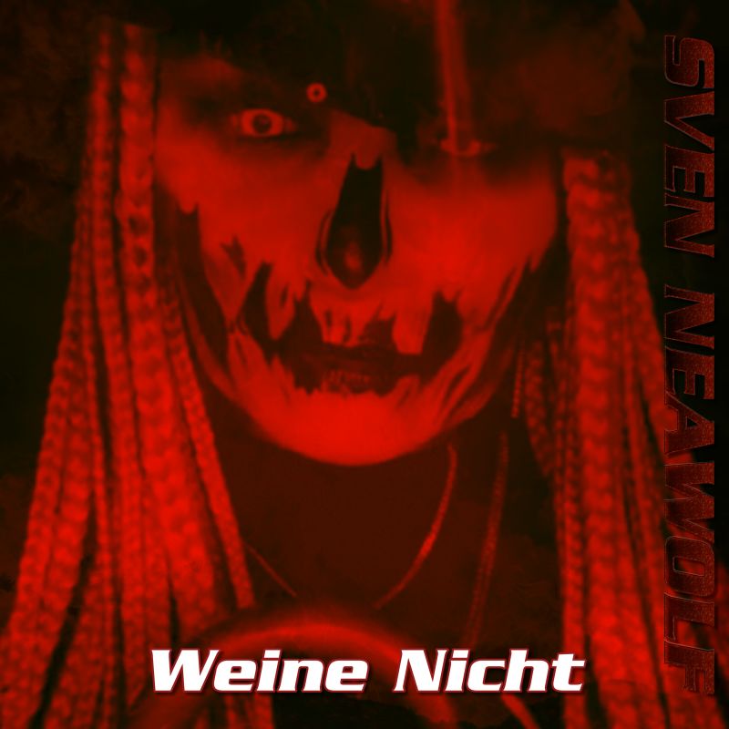 track ... Sven Neawolf ... Weine Nicht