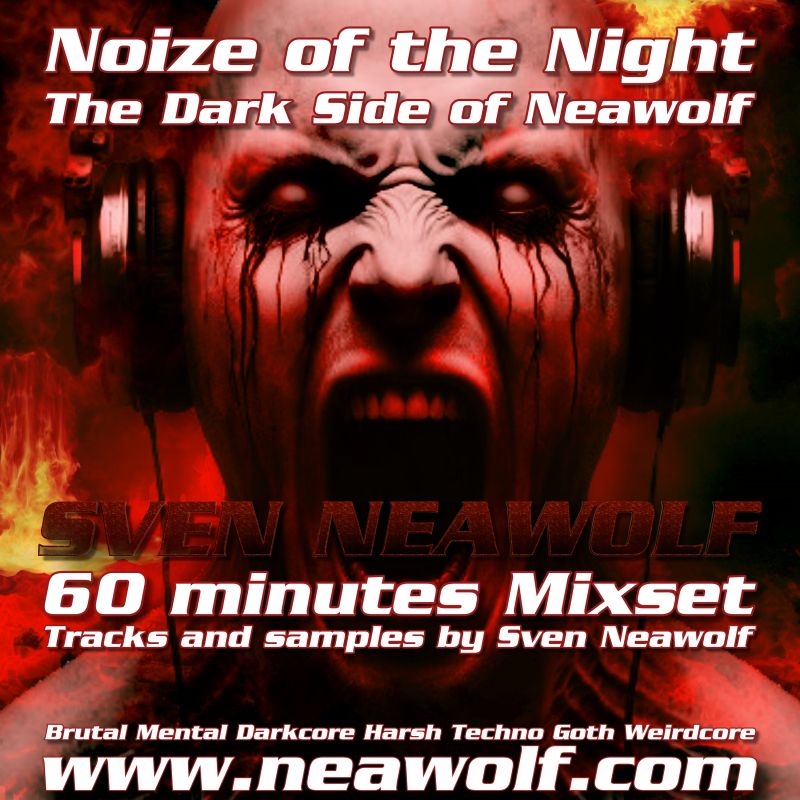 mixset ... Sven Neawolf ... Noize of the Night