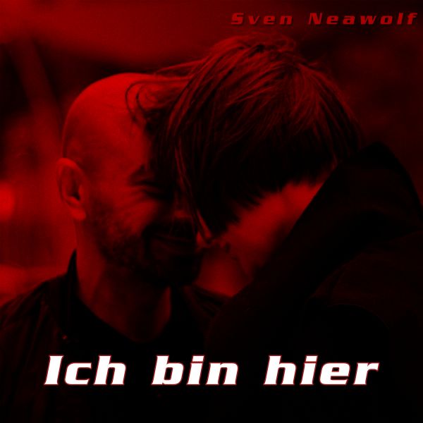 track ... Sven Neawolf ... Ich Bin Hier