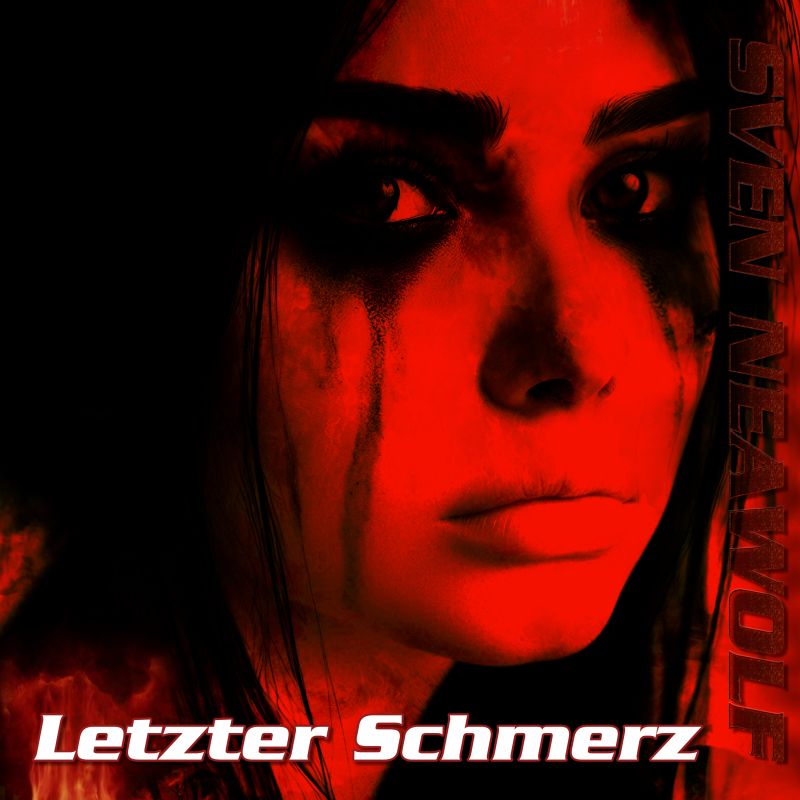track ... Sven Neawolf ... Letzter Schmerz