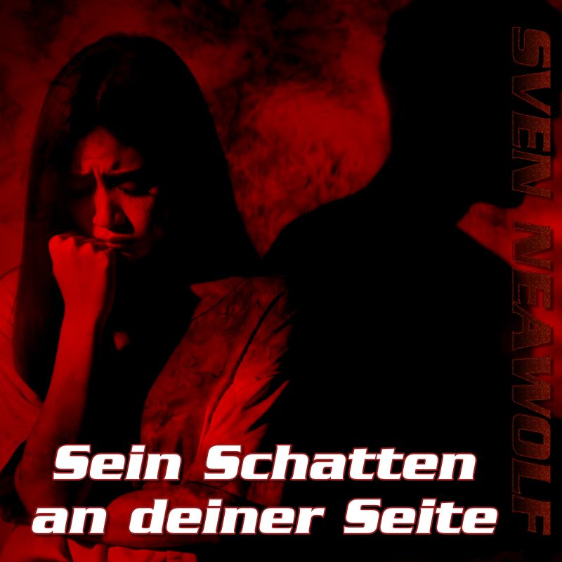 track ... Sven Neawolf ... Sein Schatten an deiner Seite